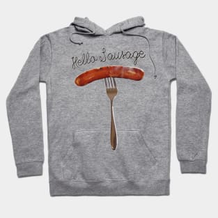 Hello Sausage Hoodie